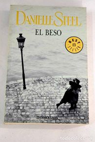 Bücher: El beso: Steel, Danielle.- Steel, Danielle